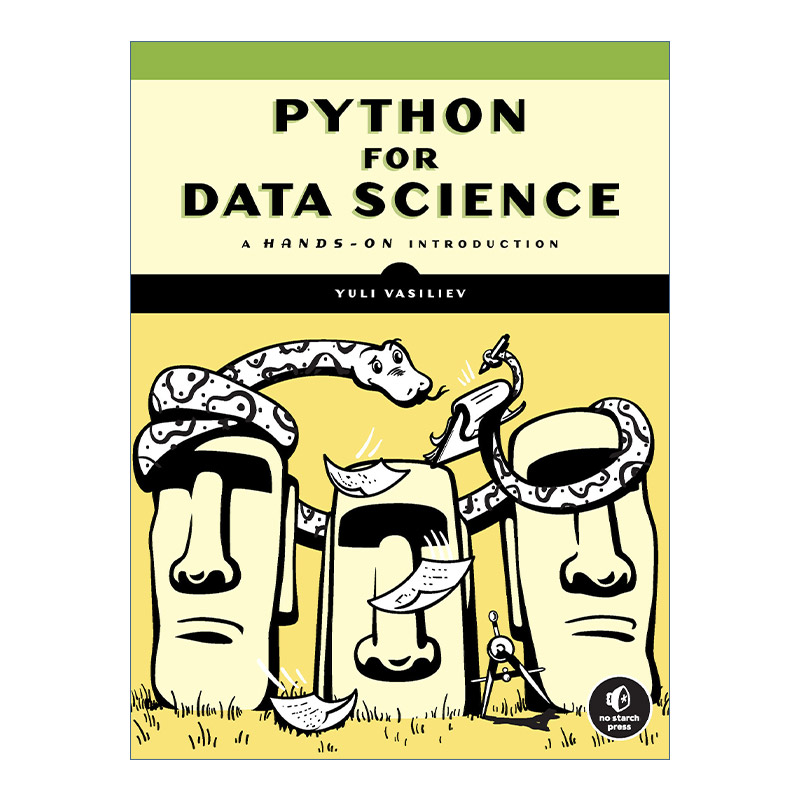 英文原版 Python Data Science Python数据科学实用手册 计算机 数据分析 Yuli Vasiliev 英文版 进口英语原版书籍 书籍/杂志/报纸 科普读物/自然科学/技术类原版书 原图主图