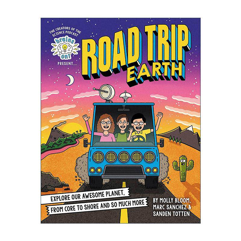 英文原版 Brains On! Presents...Road Trip Earth 头脑风暴 地球自驾游 精装图画书 英文版 进口英语原版书籍