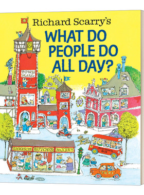 英文原版绘本 Richard Scarry's What Do People Do All Day 斯凯瑞金色童书 忙忙碌碌镇 精装 英文版 进口英语原版书籍儿童图书