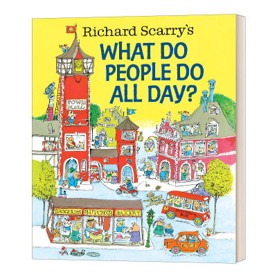 英文原版绘本 Richard Scarry's What Do People Do All Day 斯凯瑞金色童书 忙忙碌碌镇 精装 英文版 进口英语原版书籍儿童图书