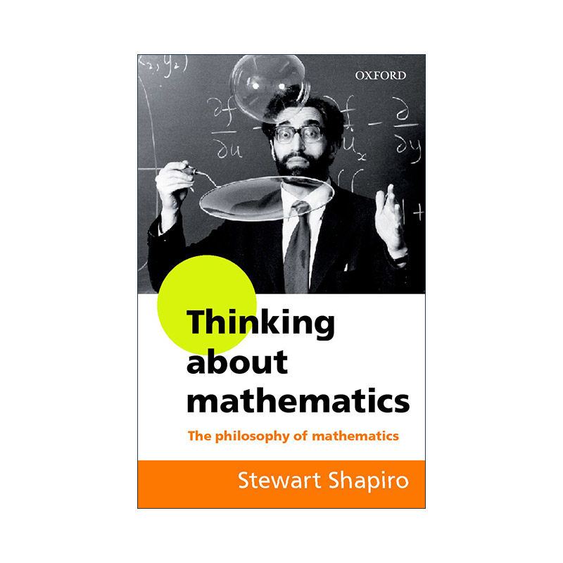 英文原版 Thinking about Mathematics 数学哲学 对数学的思考 斯图尔特.夏皮罗 英文版 进口英语原版书籍