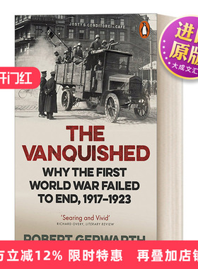 英文原版 The Vanquished 战败者 两次世界大战间欧洲的革命与暴力 英文版 进口英语原版书籍