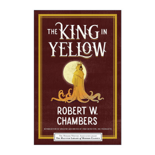短篇恐怖小说集 King Haunted Yellow 英文原版 Horror 经典 罗伯特·W·钱伯斯 黄袍之王 黄衣王 Classics 英文版 Library The