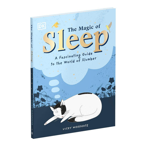 精装 DK儿童科学系列 睡眠的魔力：以及关于做梦的科学The Magic of Sleep:and the Science of Dreams 6-12岁孩子 英文原版