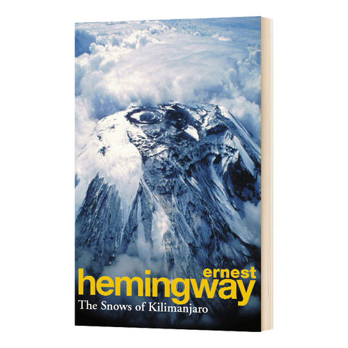 英文原版 The Snows Of Kilimanjaro And Other Stories 乞力马扎罗的雪 海明威 英文版 进口英语书籍 英语小说
