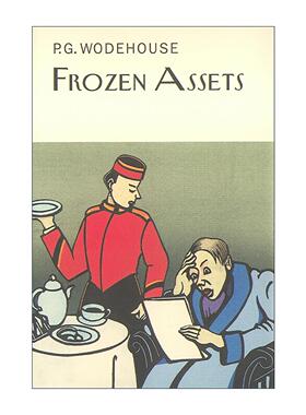 英文原版 Frozen Assets 冻结资产 P.G.伍德豪斯长篇幽默小说 Everyman精装收藏版 英文版 进口英语原版书籍