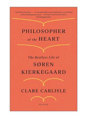 英文原版 Philosopher of the Heart 心灵哲学家 克尔凯郭尔不安的一生 英文版 进口英语原版书籍