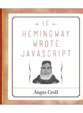 英文原版 If Hemingway Wrote JavaScript 如果让海明威写JavaScript 计算机编程 Angus Croll 英文版 进口英语原版书籍