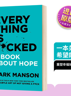一本关于希望的书 英文原版 Everything Is F*cked 重塑幸福姊妹篇 Mark Manson 马克马森 英文版 进口原版英语书籍