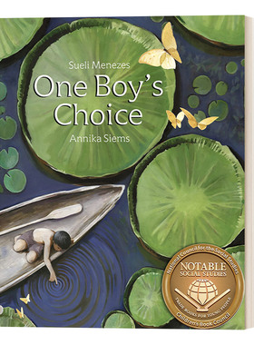 英文原版绘本 One Boy's Choice 小男孩的选择 亚马逊的故事 自然环境主题绘本 Annika Siems 精装 英文版 进口英语原版书籍
