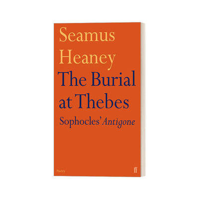 英文原版 The Burial at Thebes 底比斯的葬礼 谢默斯·希尼新译索福克勒斯戏剧安提戈涅 英文版 进口英语原版书籍
