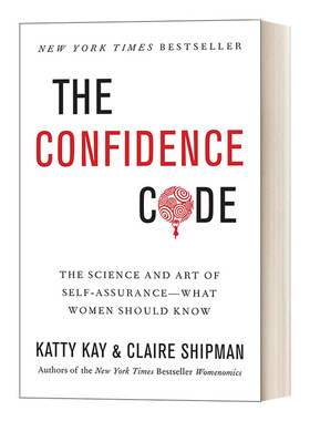 英文原版 The Confidence Code 信心密码 自信的科学与艺术 女性应该知道的 英文版 进口英语原版书籍