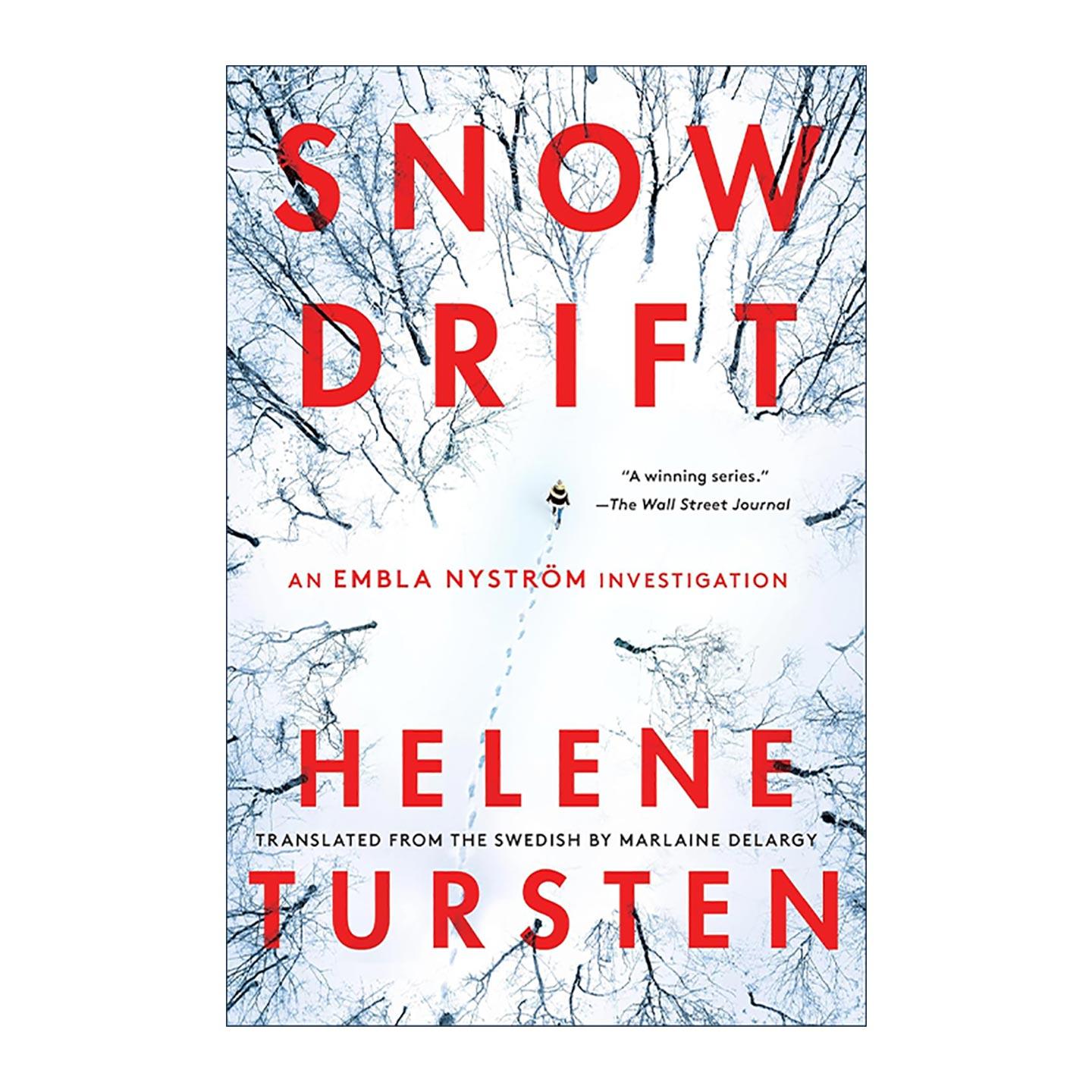 英文原版 Snowdrift An Embla Nystr?m Investigation 03 雪堆 悬疑推理小说 Helene Tursten 英文版 进口英语原版书籍