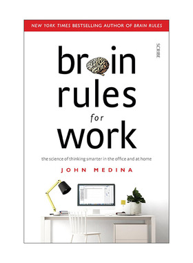 英文原版 Brain Rules for Work 让大脑自由 释放天赋的12条定律 约翰?梅迪纳 英文版 进口英语原版书籍