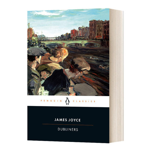 英文原版 Dubliners 都柏林人 爱尔兰意识流作家 詹姆斯乔伊斯 Penguin Classics 英文版 进口英语原版书籍 英语小说