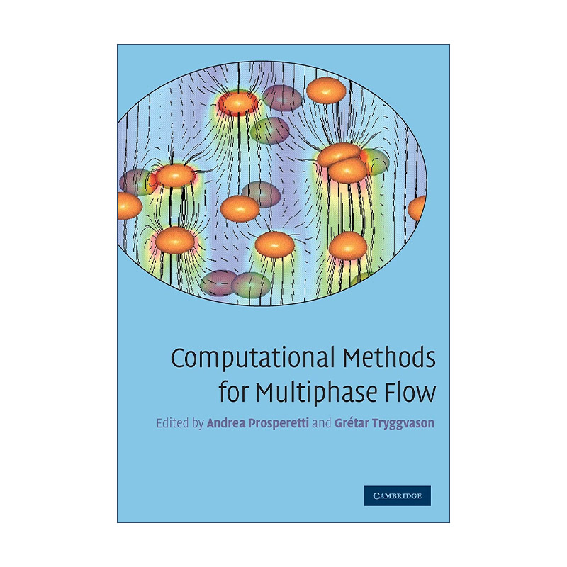 英文原版 Computational Methods for Multiphase Flow 多相流的计算方法 Andrea Prosperetti 英文版 进口英语原版书籍