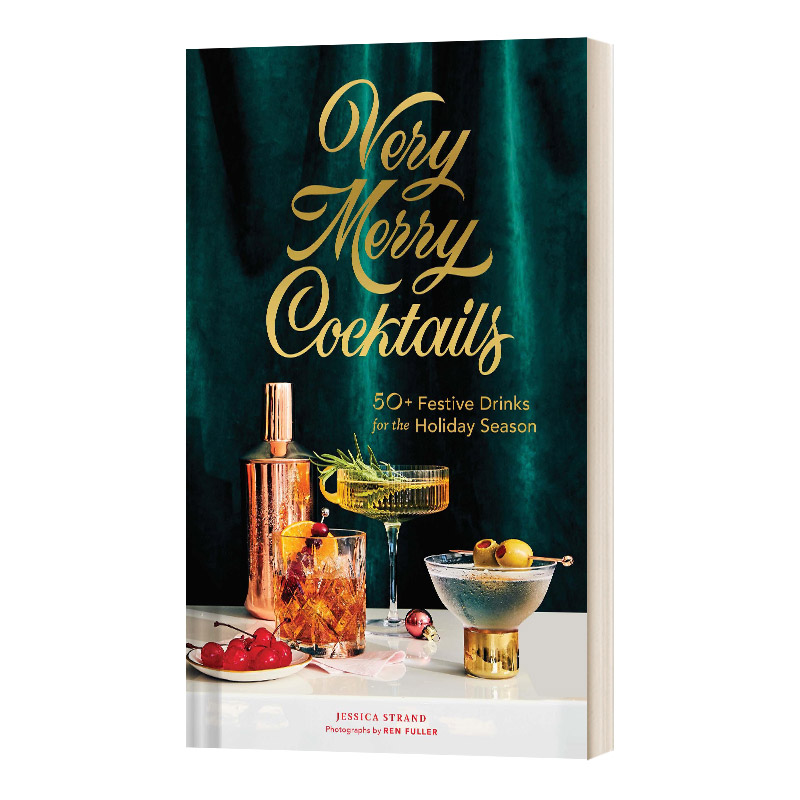 精装 英文原版 Very Merry Cocktails 节庆鸡尾酒 50多种节日饮品 英文版 进口英语原版书籍