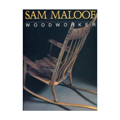 英文原版 Sam Maloof  Woodworker 山姆?马洛夫 木工大师 家具设计作品摄影艺术图册 英文版 进口英语原版书籍