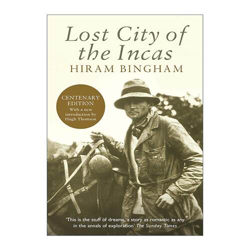 英文原版 Lost City of the Incas 印加失落之城 马丘比丘 英文版 进口英语原版书籍