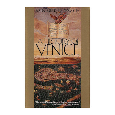 英文原版 A History of Venice 威尼斯史 向海而生的城市共和国 拜占庭的新生作者John Julius Norwich 英文版 进口英语原版书籍