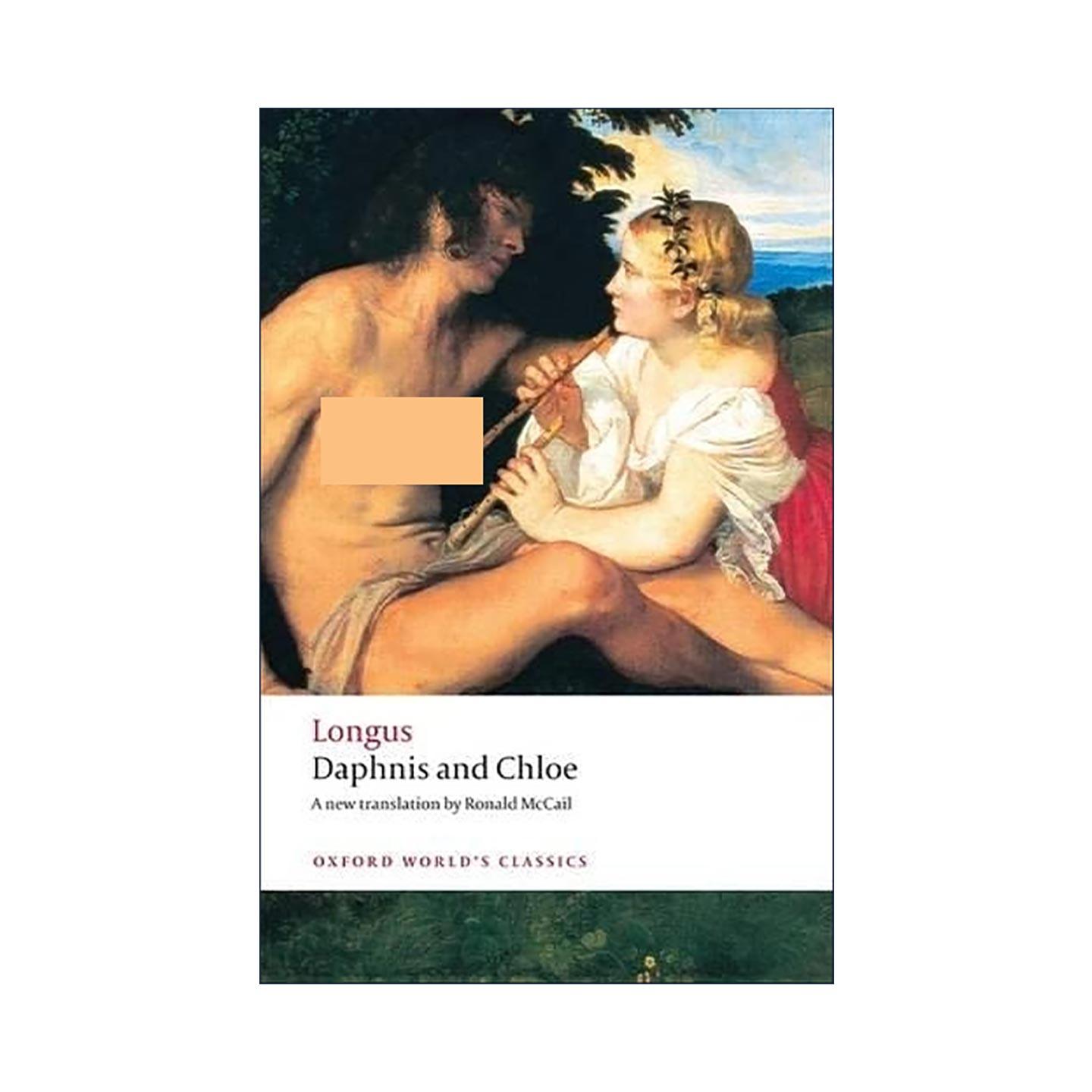 英文原版 Daphnis and Chloe 达夫尼斯与赫洛亚 古希腊田园爱情小说 牛津世界经典 英文版 进口英语原版书籍