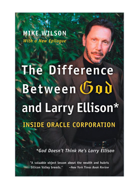 英文原版 The Difference Between God and Larry Ellison 上帝与拉里埃里森的不同 Oracle软件系统公司的秘密 英文版 进口英语书