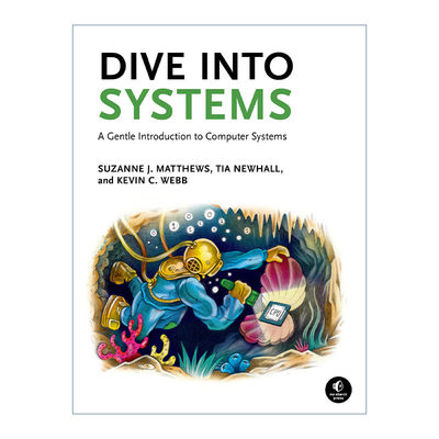 英文原版 Dive Into Systems 潜入系统 计算机操作系统入门指南 Suzanne J. Matthews 英文版 进口英语原版书籍