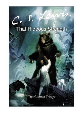 英文原版小说 That Hideous Strength 空间三部曲3 黑暗之劫 C.S.刘易斯 英文版 进口英语原版书籍