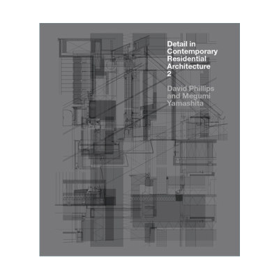 英文原版 Detail in Contemporary Residential Architecture 2 当代住宅建筑中的细节2 精装 英文版 进口英语原版书籍