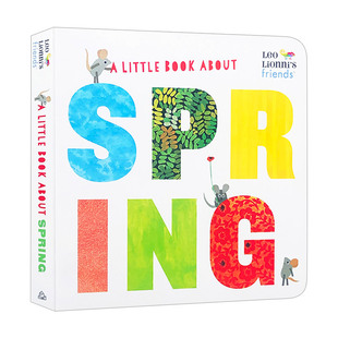 Book 小书 Lionni 进口英语书籍 英文原版 凯迪克奖作者李欧李奥尼 Spring 英文版 季 about 一本关于春天 节纸板书 Little Leo