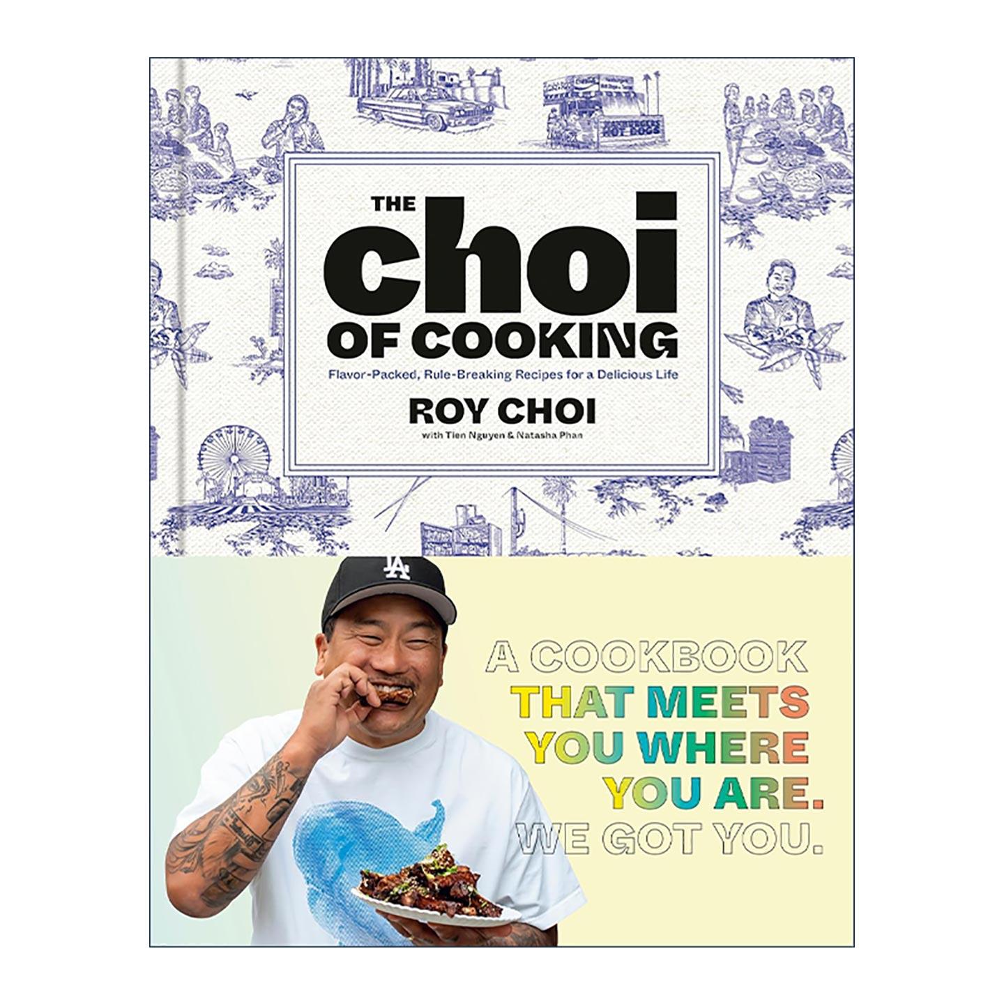 英文原版 The Choi of Cooking 崔氏烹饪秘诀 打破常规的美食食谱 韩裔美国厨师 美国餐车文化的驱动者之一罗伊·崔 精装 英文版
