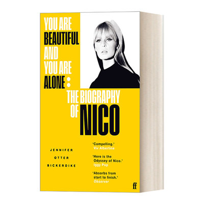 英文原版 You Are Beautiful and You Are Alone 多么美丽，多么孤独 Nico传记 英文版 进口英语原版书籍