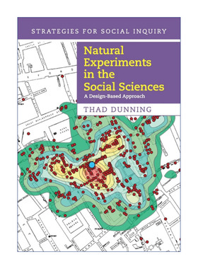 英文原版 Natural Experiments in the Social Sciences 社会科学中的自然实验 Thad Dunning 英文版 进口英语原版书籍