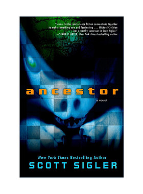 英文原版 Ancestor 祖先 科幻恐怖小说 Scott Sigler 英文版 进口英语原版书籍