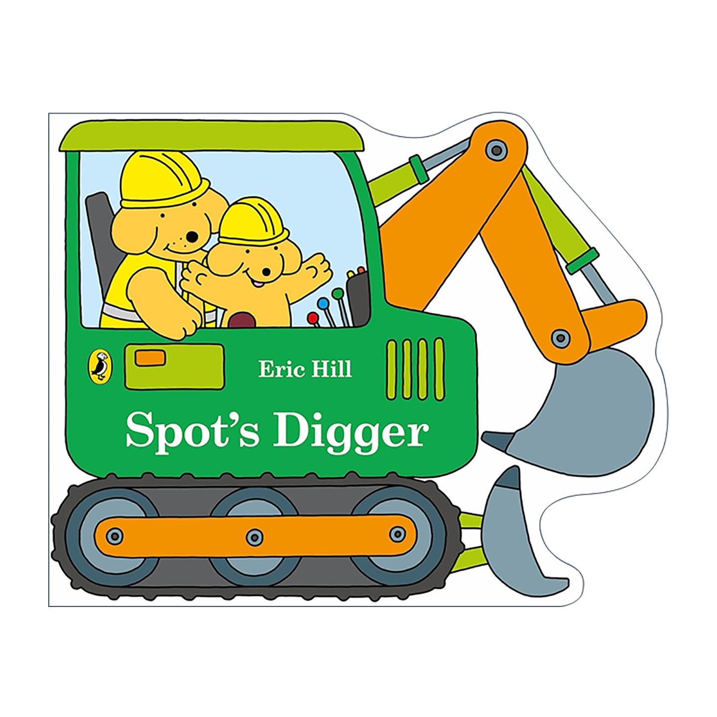 英文原版 Spot's Digger 小玻开挖掘机 异形纸板书 英文版 进口英语原版书籍