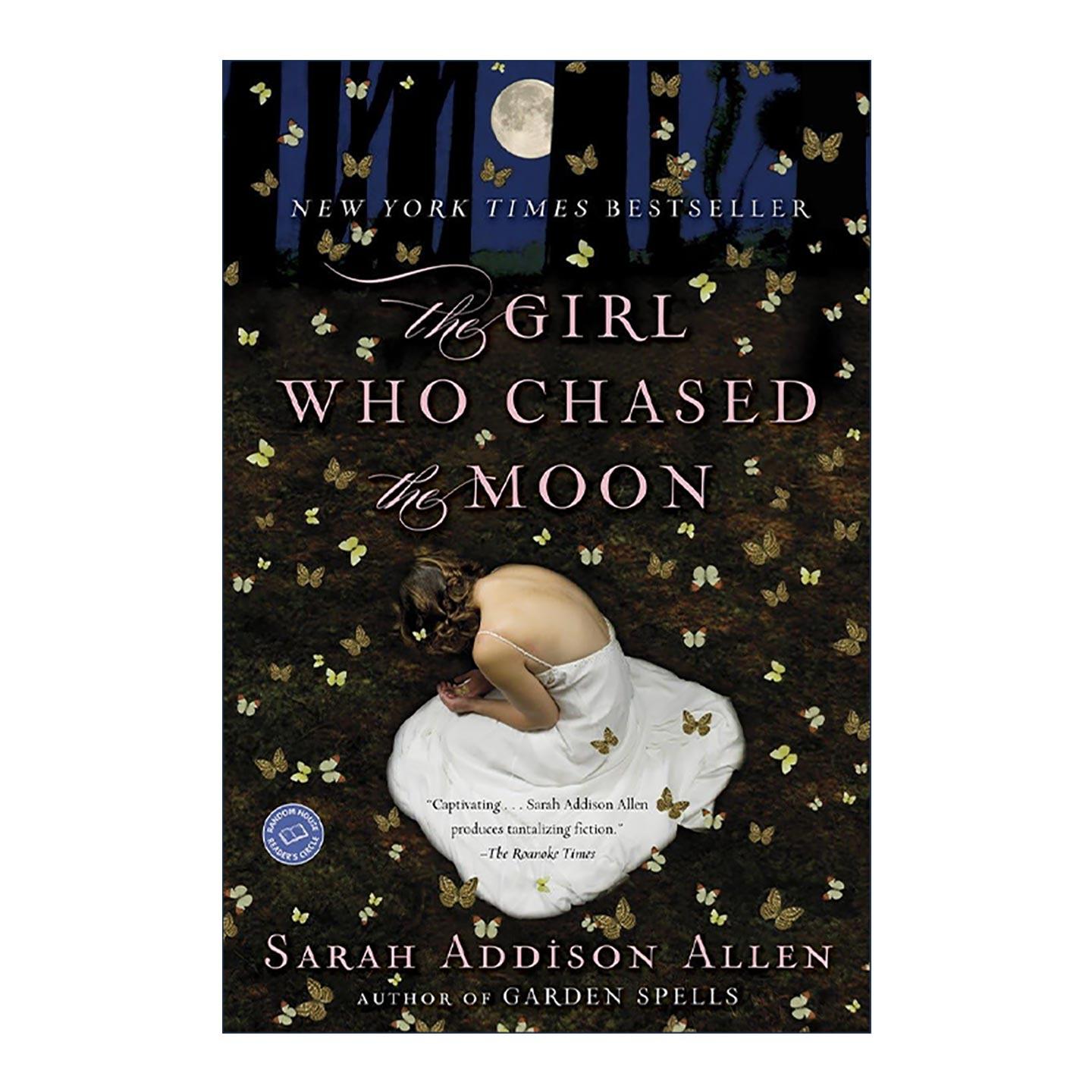 英文原版 The Girl Who Chased the Moon 追月亮的女孩 女性小说 Sarah Addison Allen 英文版 进口英语原版书籍