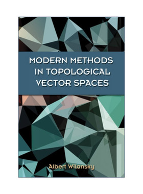 英文原版 Modern Methods in Topological Vector Spaces 拓扑向量空间的现代方法 数学教授Albert Wilansky威兰斯基 进口英语书籍