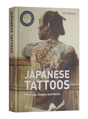 英文原版 Japanese Tattoos Meanings shapes and motifs 日本传统纹身 意义 形状和图案 精装 英文版 进口英语原版书籍