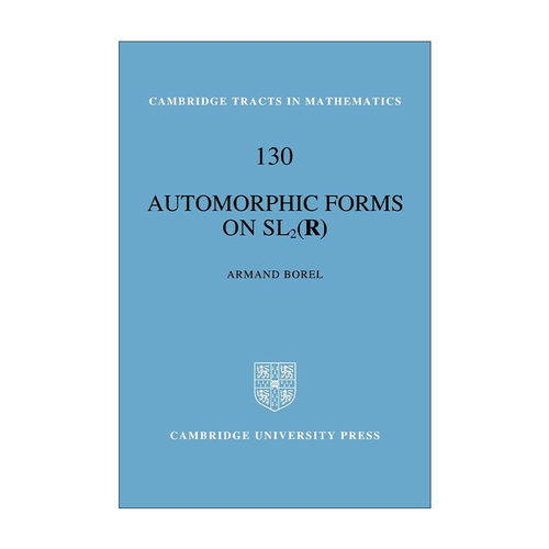 英文原版 Automorphic Forms on SL2 R SL2 R上的自守形式 剑桥数学丛书系列 英文版 进口英语原版书籍