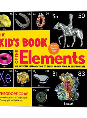 英文原版 The Kid's Book of the Elements 视觉之旅儿童版 西奥多·格雷新作 宇宙中已知原子的可视化探索 Theodore Gray