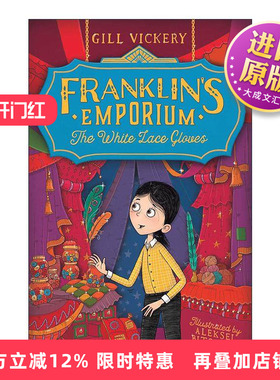英文原版 Franklin's Emporium: The White Lace Gloves 富兰克林集市1 白色蕾丝手套 儿童插画章节小说 英文版 进口英语原版书籍