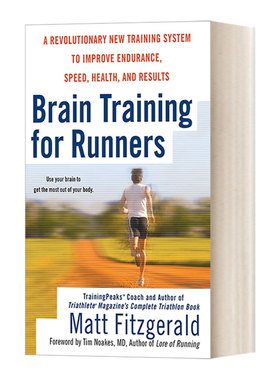 英文原版 Brain Training for Runners 跑步者的大脑训练 提高耐力 速度 健康的革命性新训练系统 Matt Fitzgerald 英文版 进口书