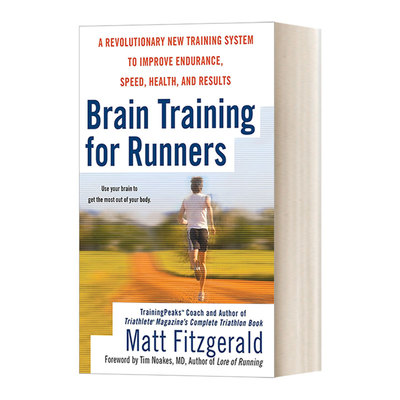 英文原版 Brain Training for Runners 跑步者的大脑训练 提高耐力 速度 健康的革命性新训练系统 Matt Fitzgerald 英文版 进口书