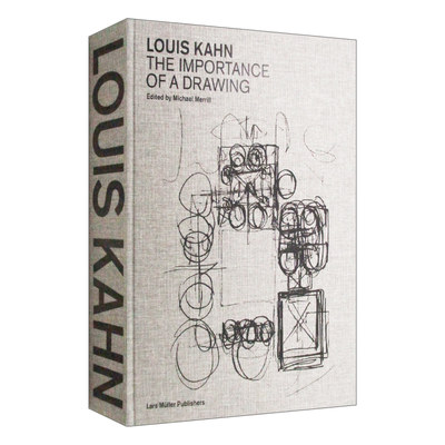 英文原版 Louis Kahn The Importance of a Drawing 路易·卡恩 绘画的重要性 精装 英文版 进口英语原版书籍