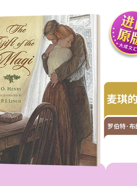 英文原版 The Gift of the Magi 麦琪的礼物 精装 儿童经典文学 O. Henry欧亨利短篇小说 插画P.J. Lynch 英文版 进口英语原版书籍