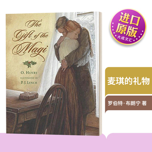 Henry欧亨利短篇小说 The 麦琪 插画P.J. 英文原版 英文版 儿童经典 精装 Magi 进口英语原版 文学 Lynch 书籍 Gift 礼物 the