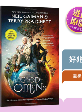 Good Omens 英文原版 好兆头 同名美剧小说版 英文版进口英语书 尼尔盖曼 Neil Gaiman Terry Patchett 善与恶的预言