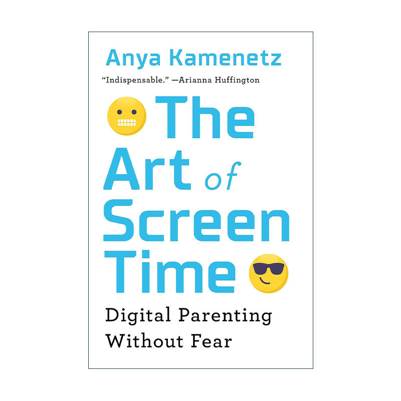英文原版 The Art of Screen Time 儿童电子屏幕指南 来自500个家庭的经验 英文版 进口英语原版书籍