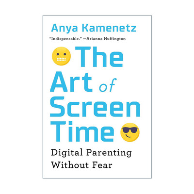 英文原版 The Art of Screen Time 儿童电子屏幕指南 来自500个家庭的经验 英文版 进口英语原版书籍