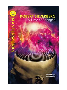 英文原版 A Time of Changes 变化之时 科幻小说星云奖 罗伯特·西尔弗伯格Robert Silverberg 英文版 进口英语原版书籍